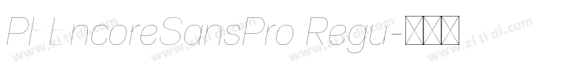 PFEncoreSansPro Regu字体转换